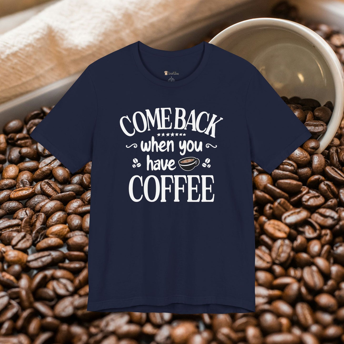 Bring Coffee Or Leave T-Shirt