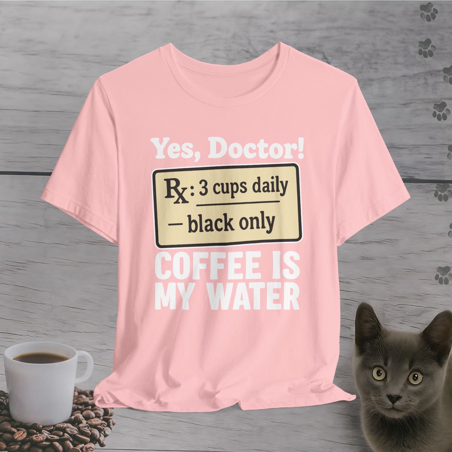 Doctor’s Coffee Order T-Shirt
