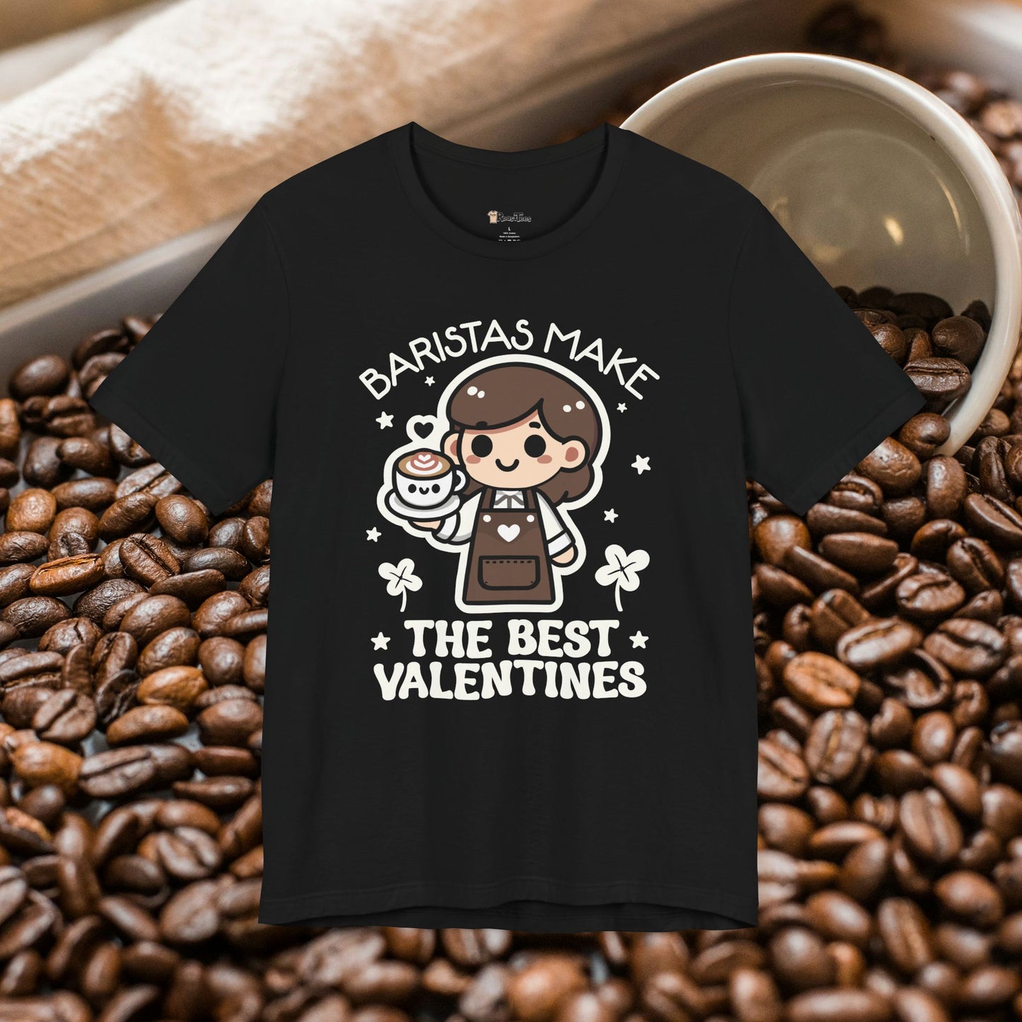 Sweet Baristas Make the Best Valentines T-Shirt