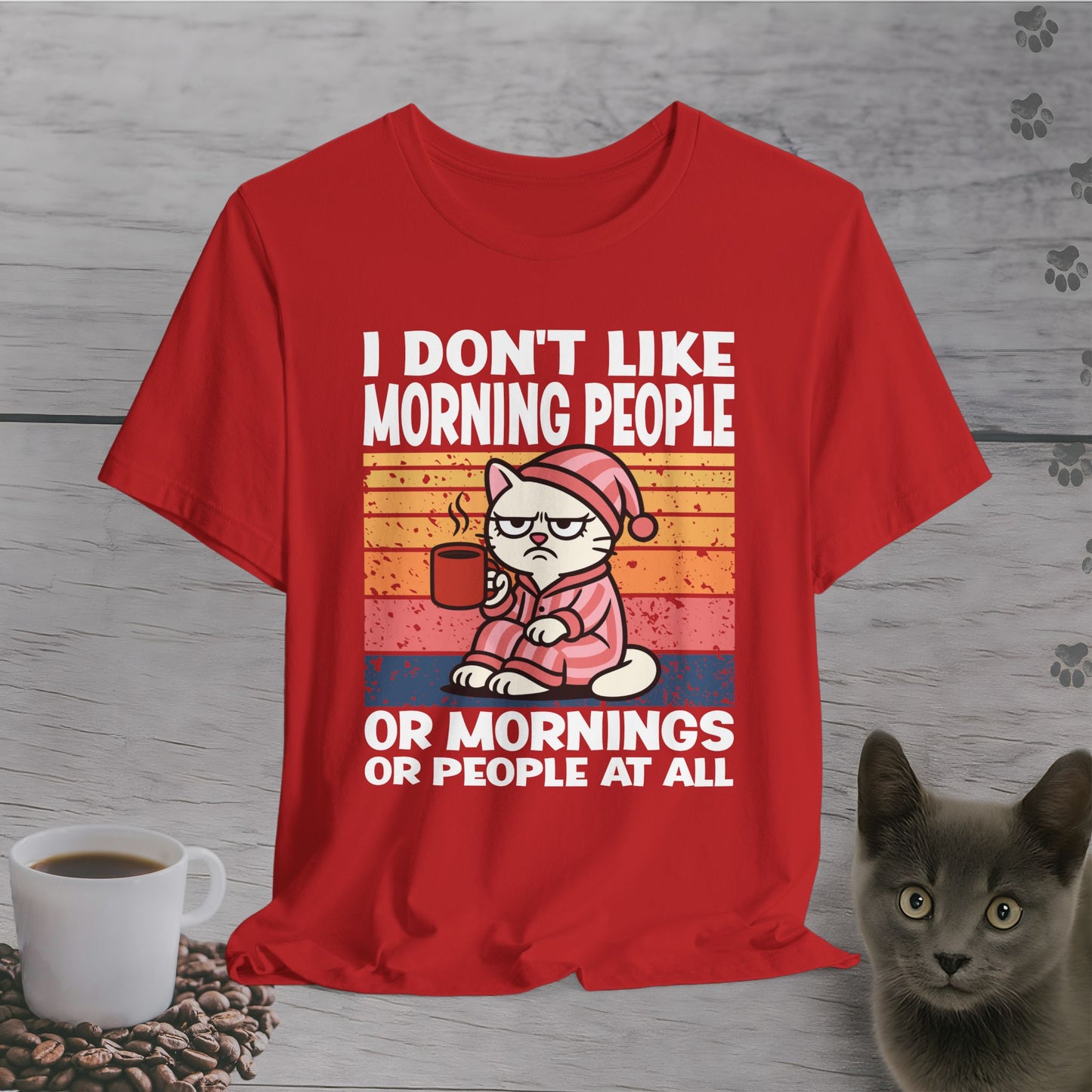 No Mornings No People at All T-Shirt