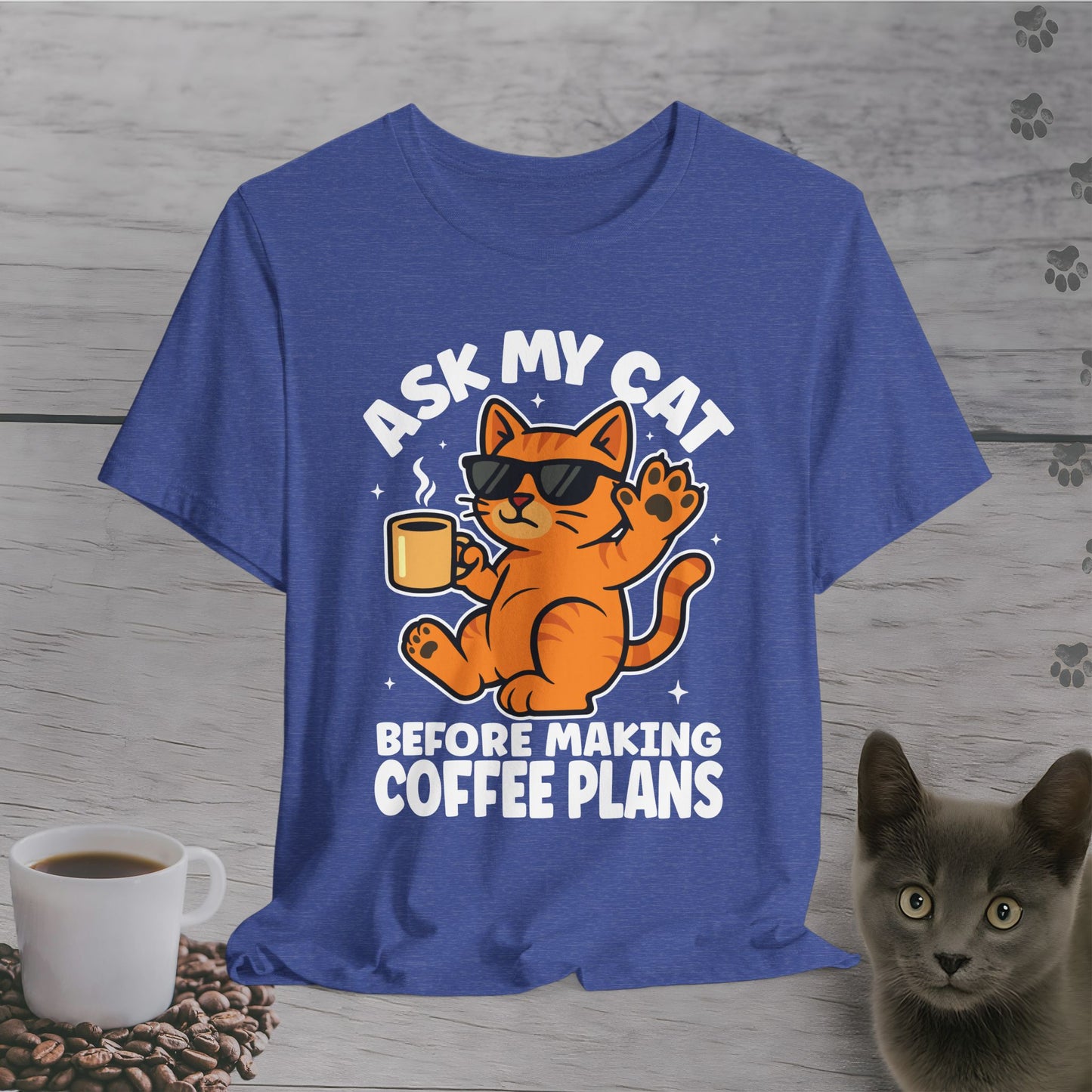 Ask My Cat Funny Coffee T-Shirt