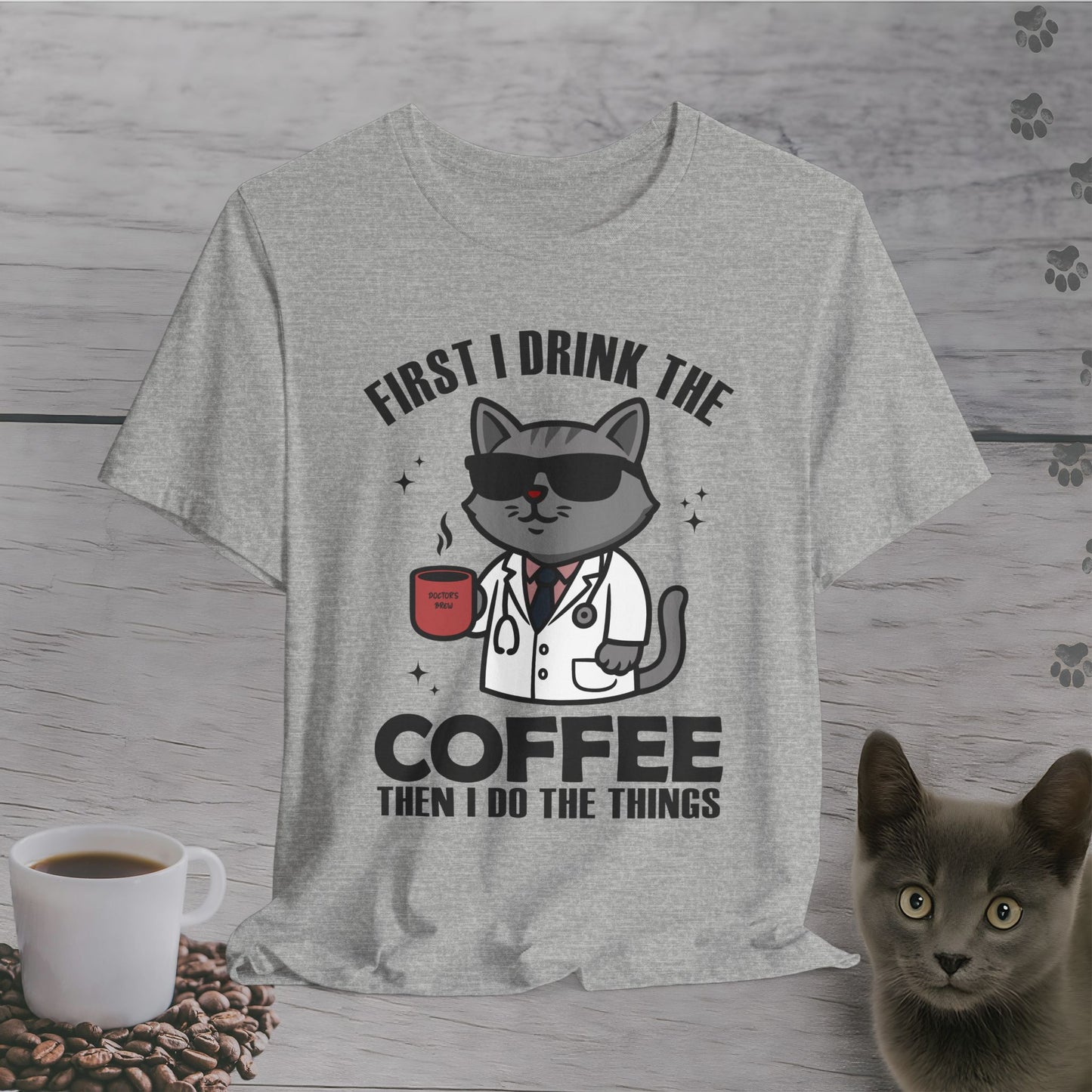Coffee First Then Things Cat T-Shirt