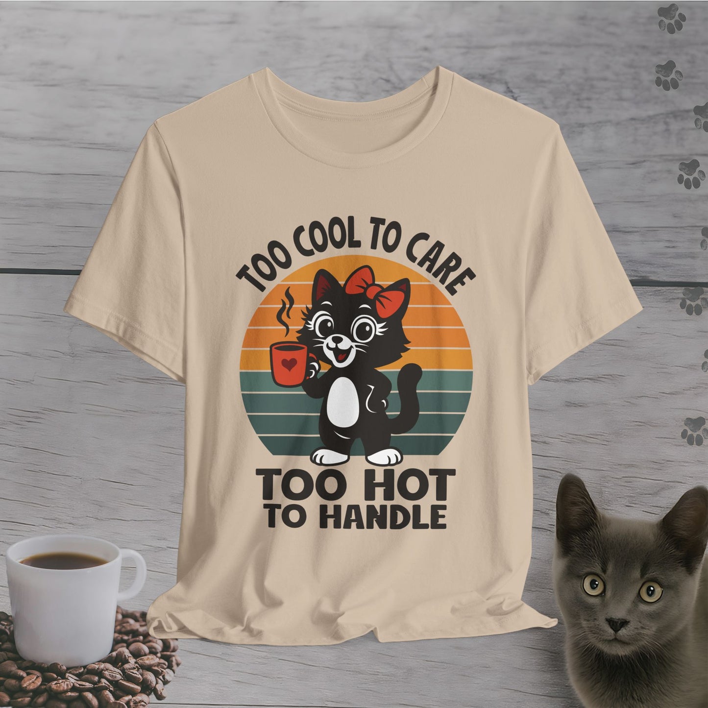 Too Hot to Handle Cat T-Shirt
