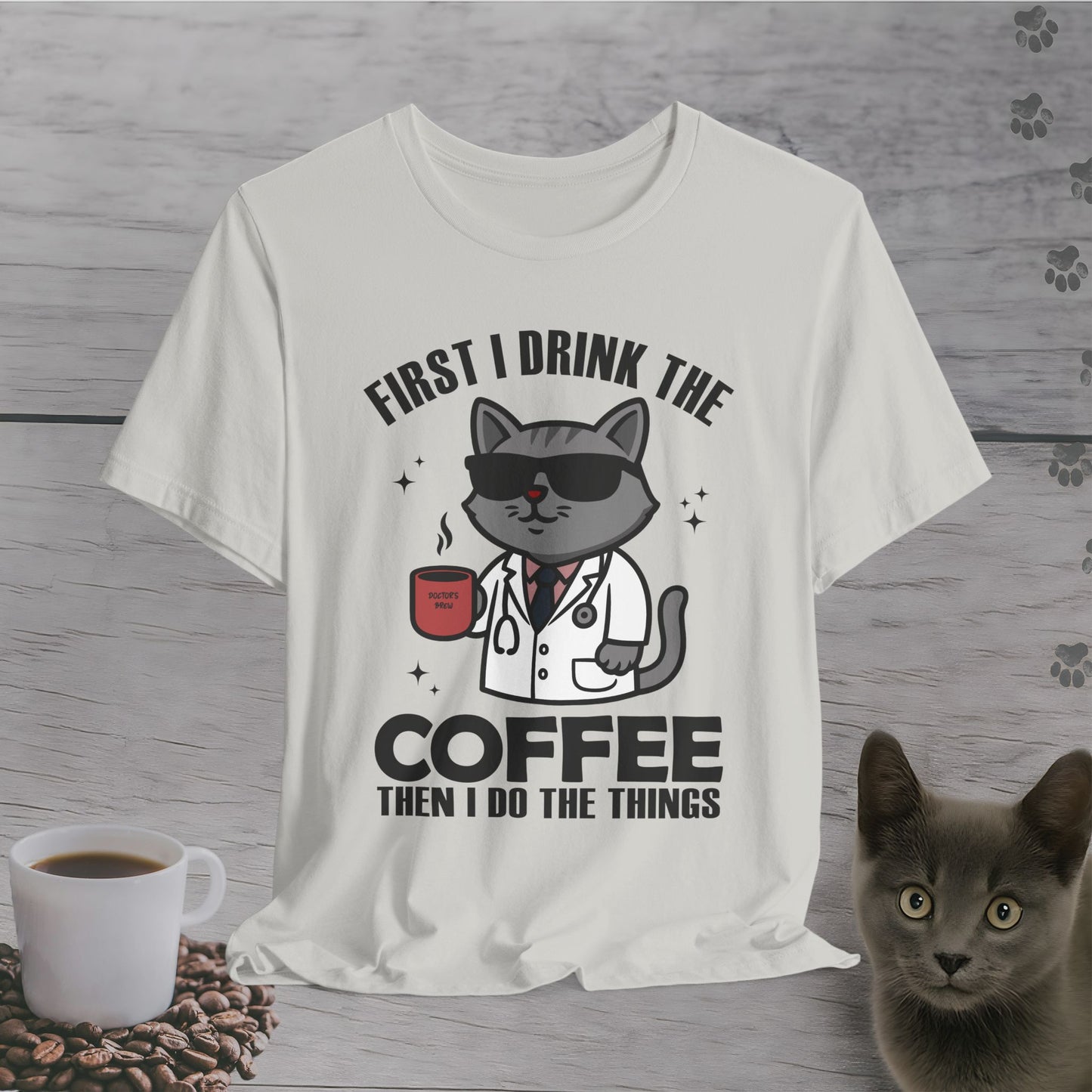 Coffee First Then Things Cat T-Shirt