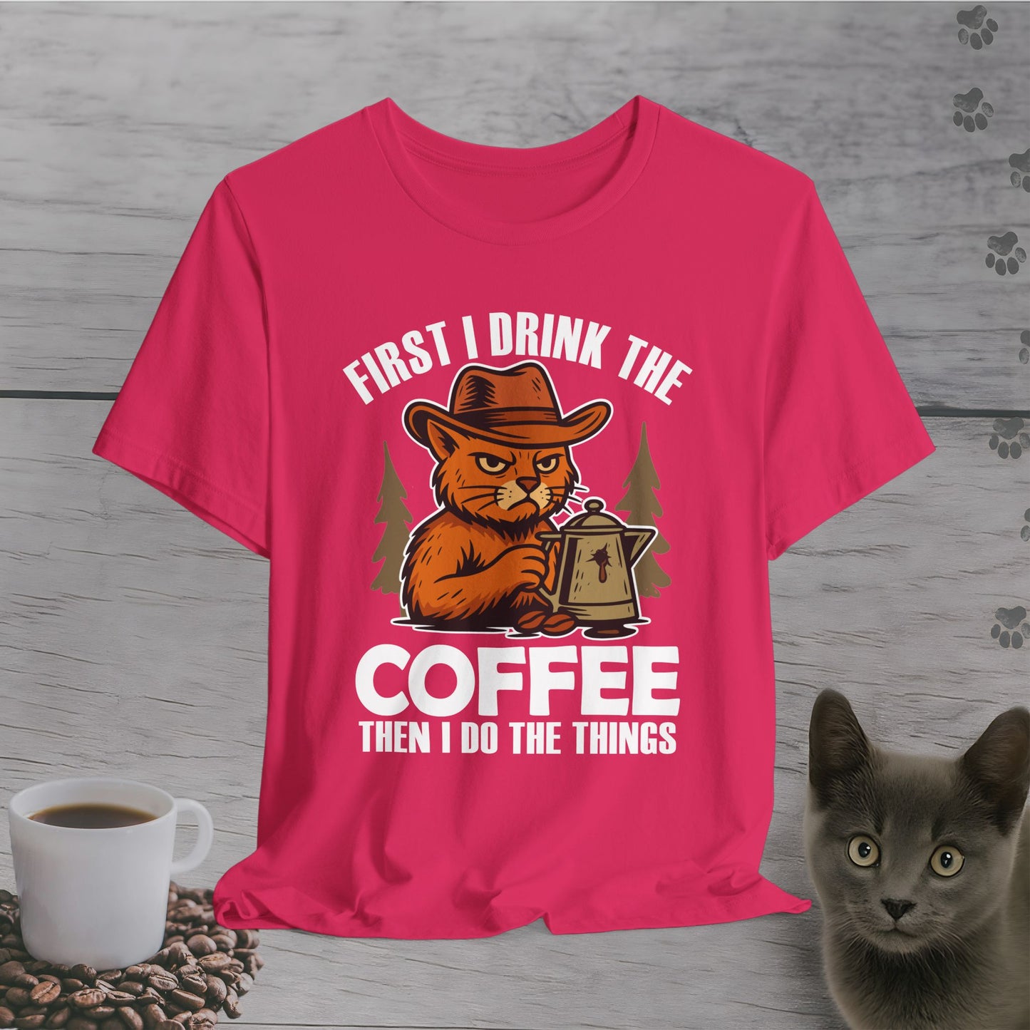 First Coffee Then Cat Things T-Shirt