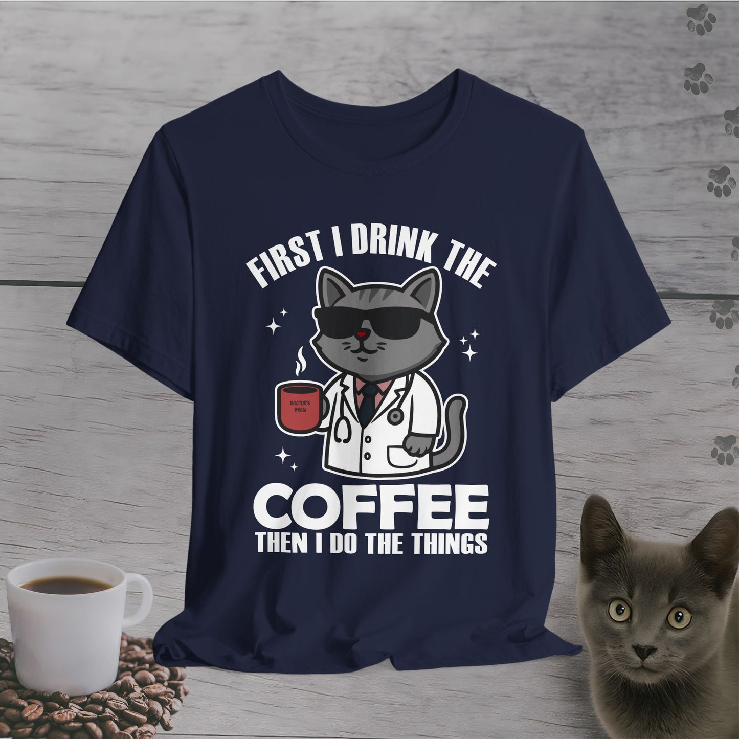 Coffee First Then Things Cat T-Shirt
