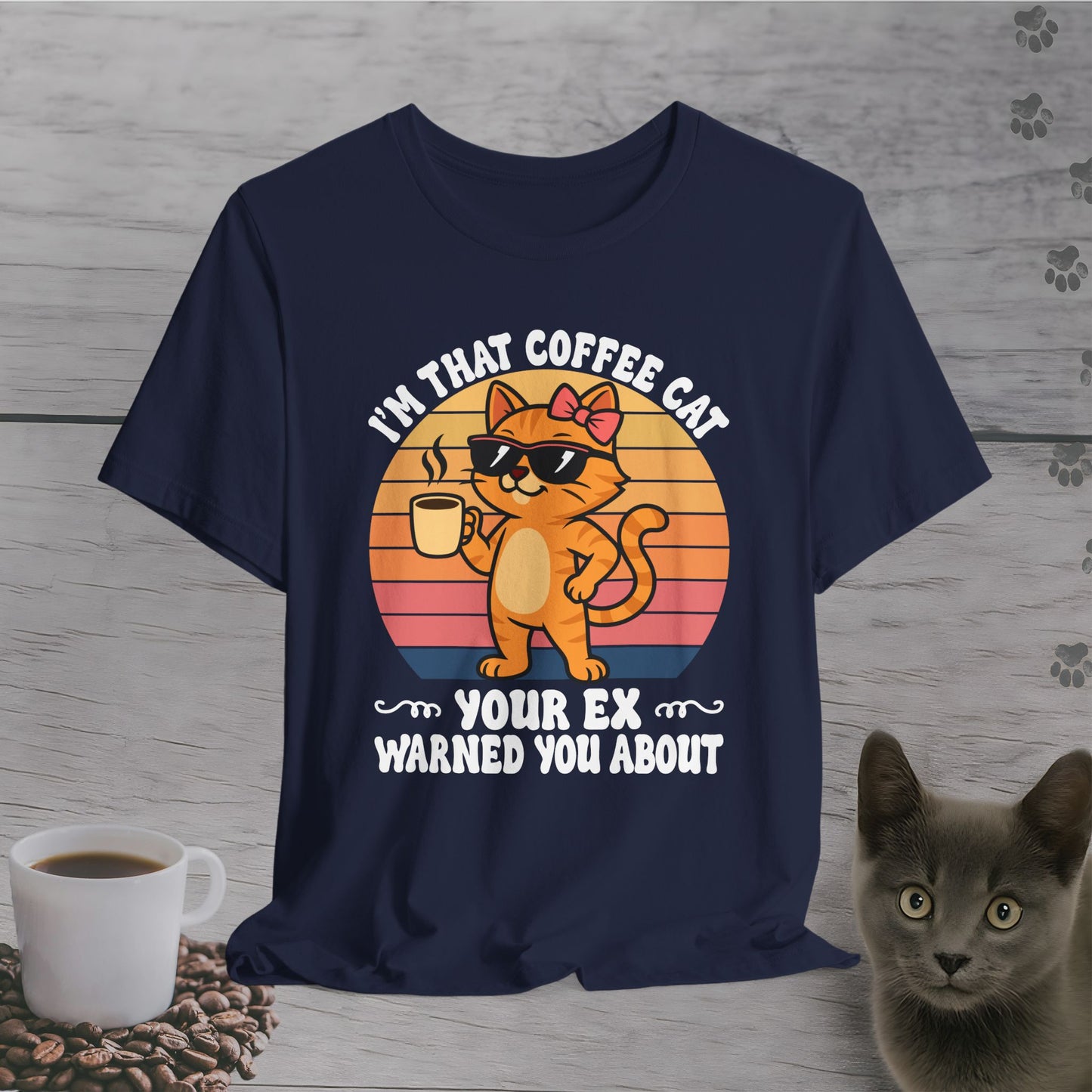 The Coffee Cat She Warned You About T-Shirt