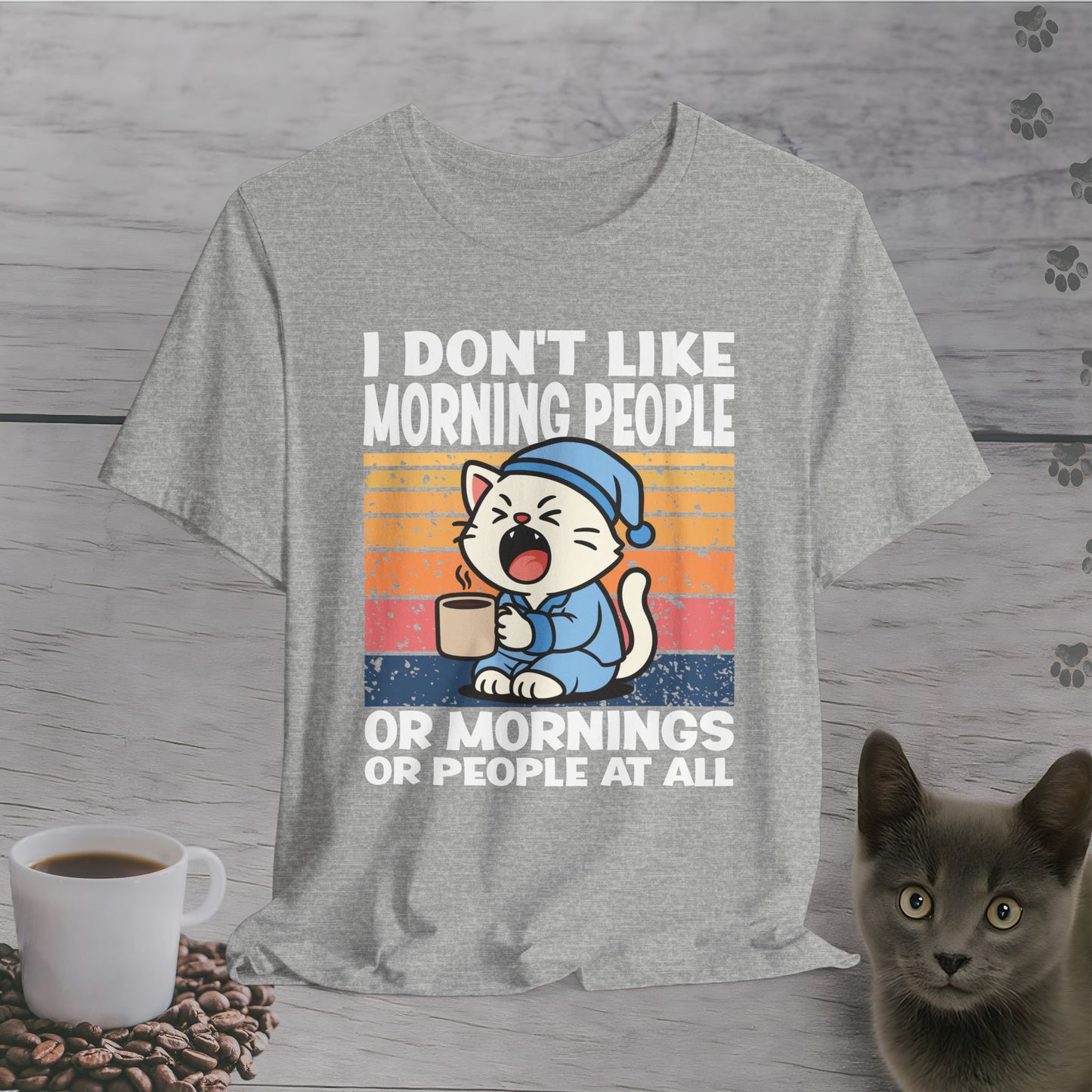 Mornings Are Canceled T-Shirt