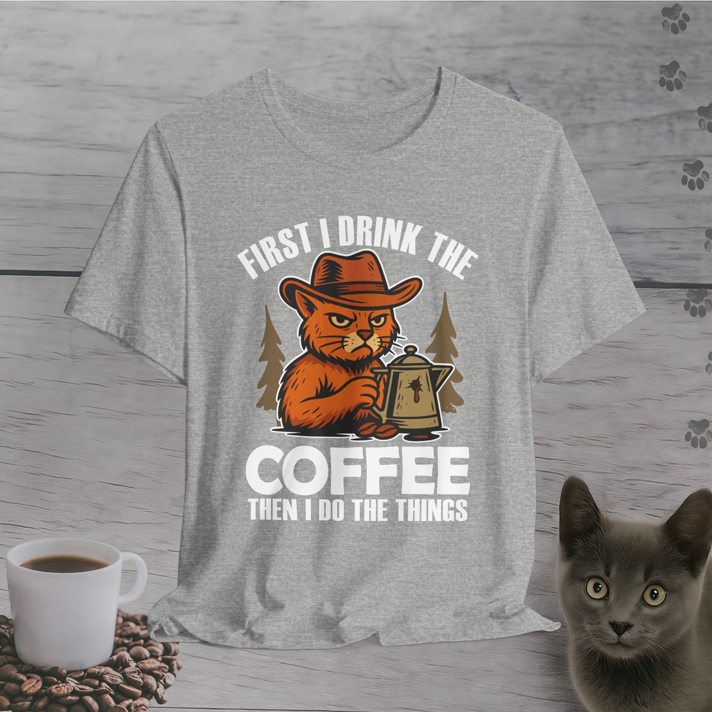 First Coffee Then Cat Things T-Shirt