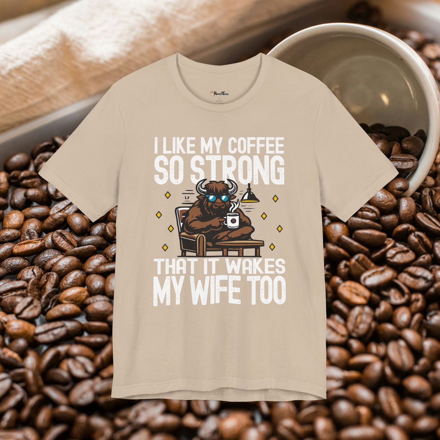 Caffeine That Wakes My Wife T-Shirt