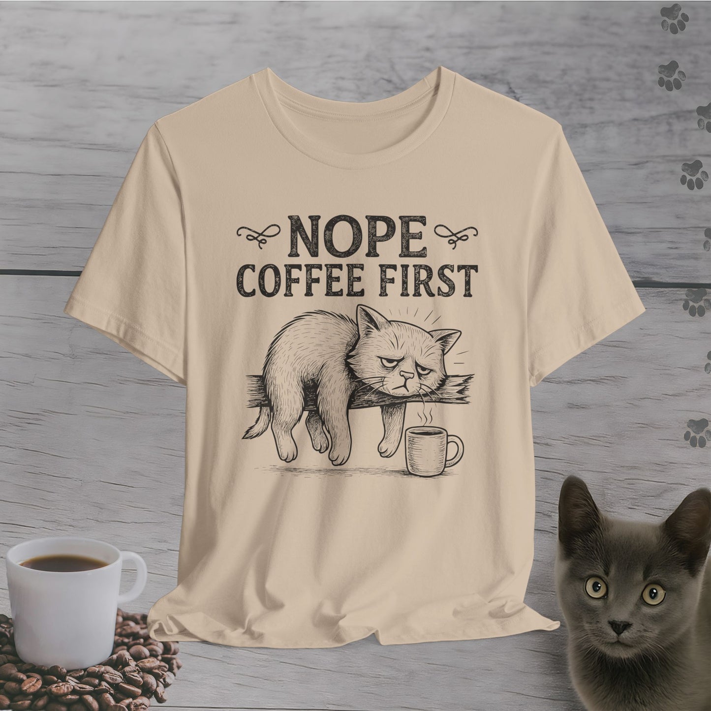 Nope Coffee First Cat T-Shirt