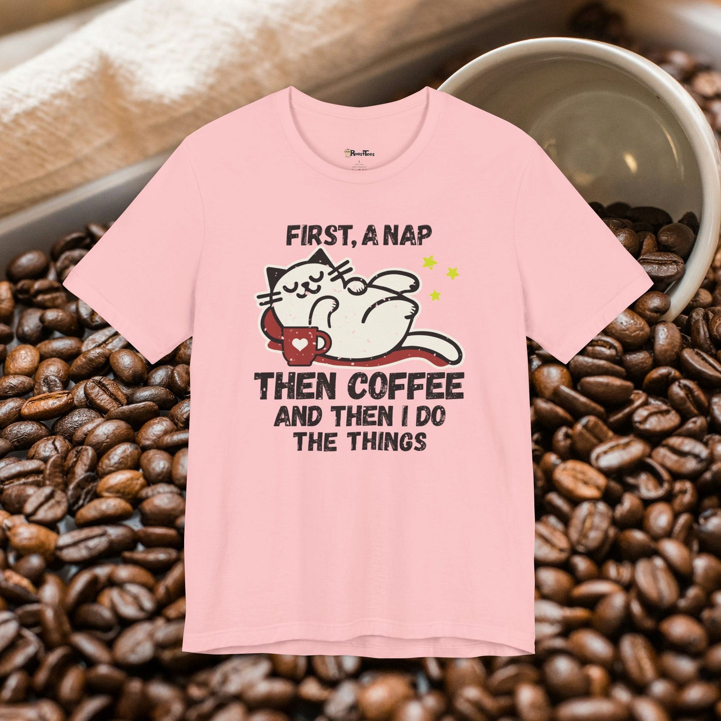 First Nap Then Coffee T-Shirt