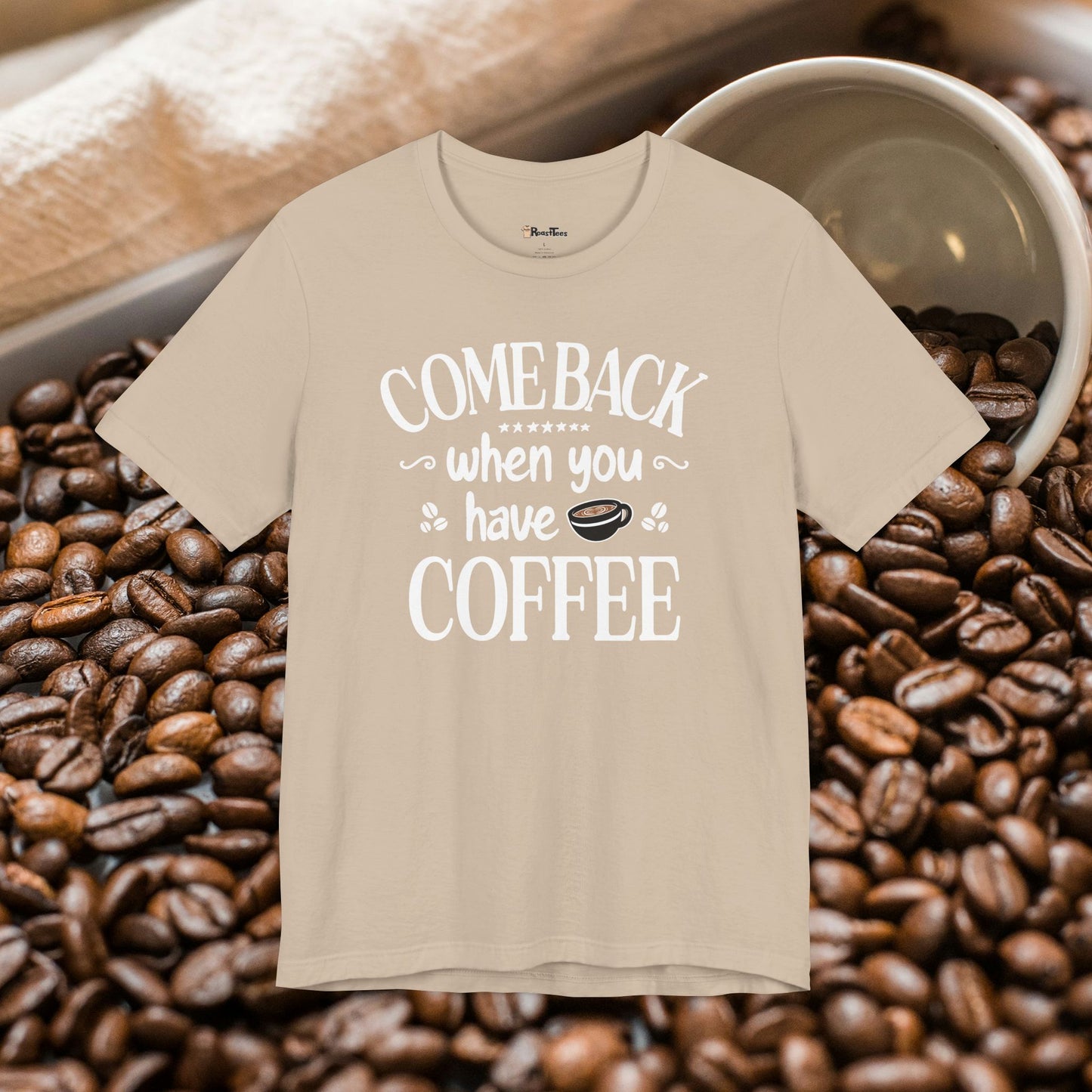 Bring Coffee Or Leave T-Shirt