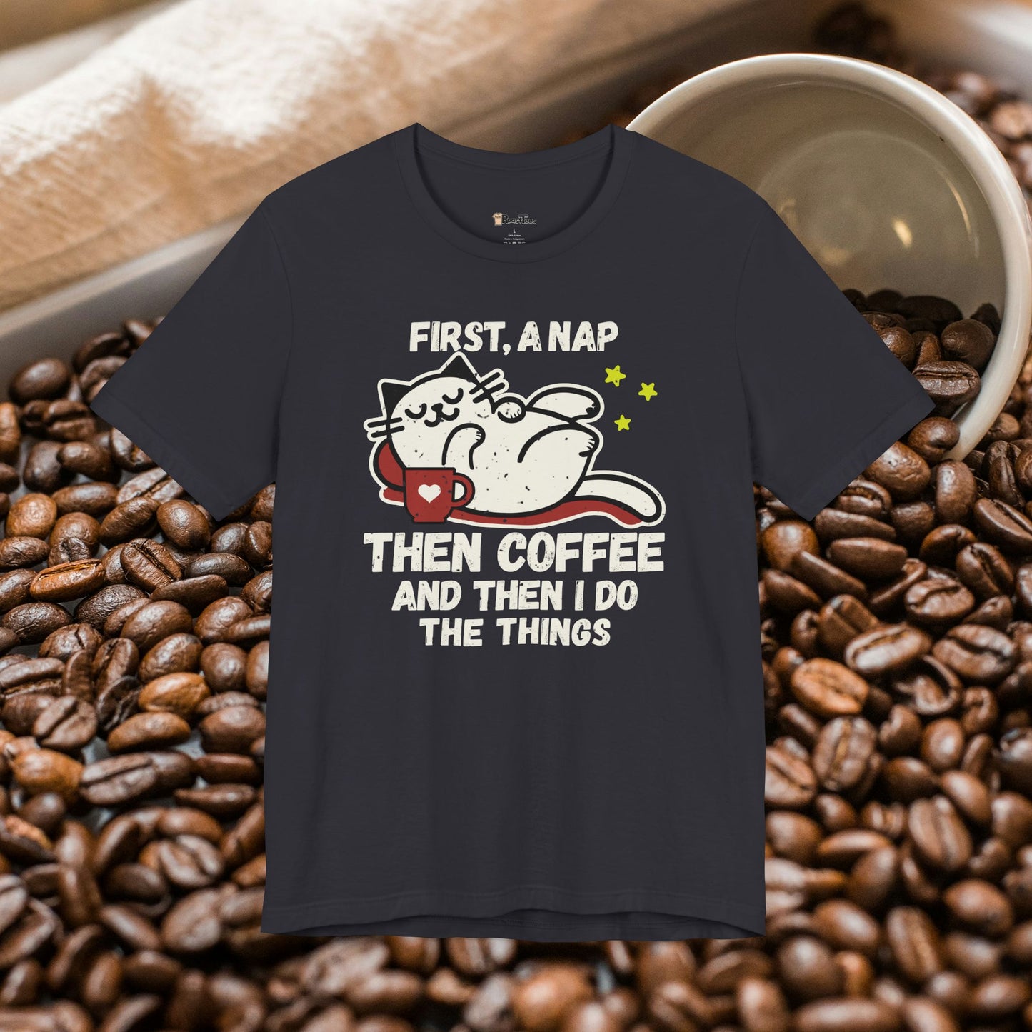 First Nap Then Coffee T-Shirt