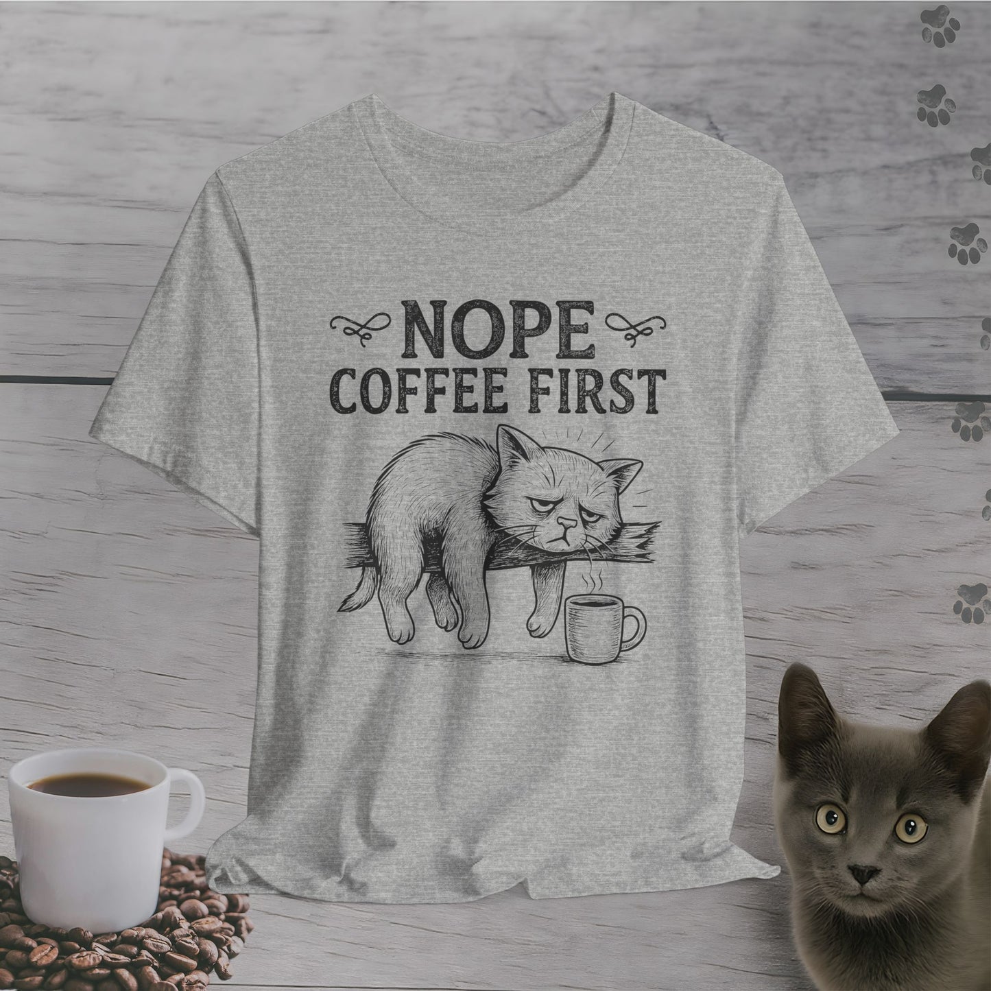 Nope Coffee First Cat T-Shirt