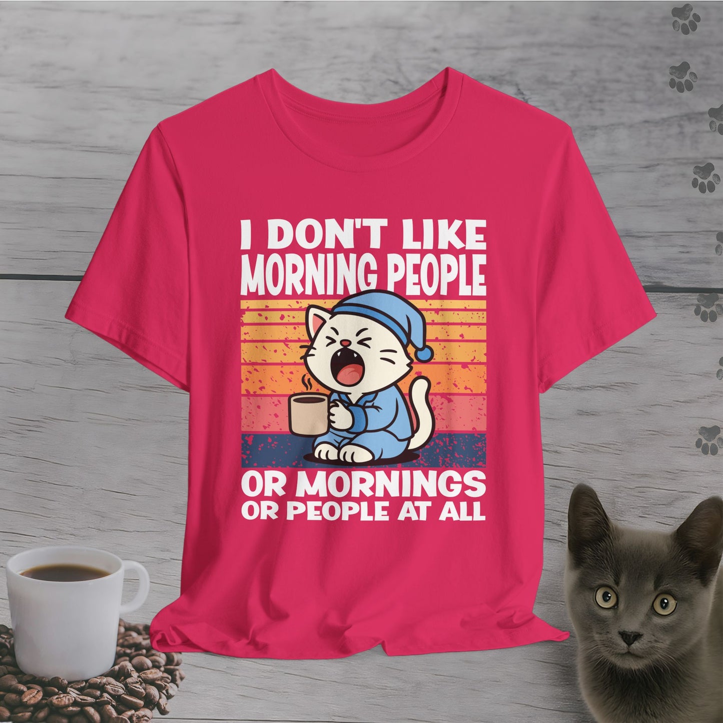 Mornings Are Canceled T-Shirt