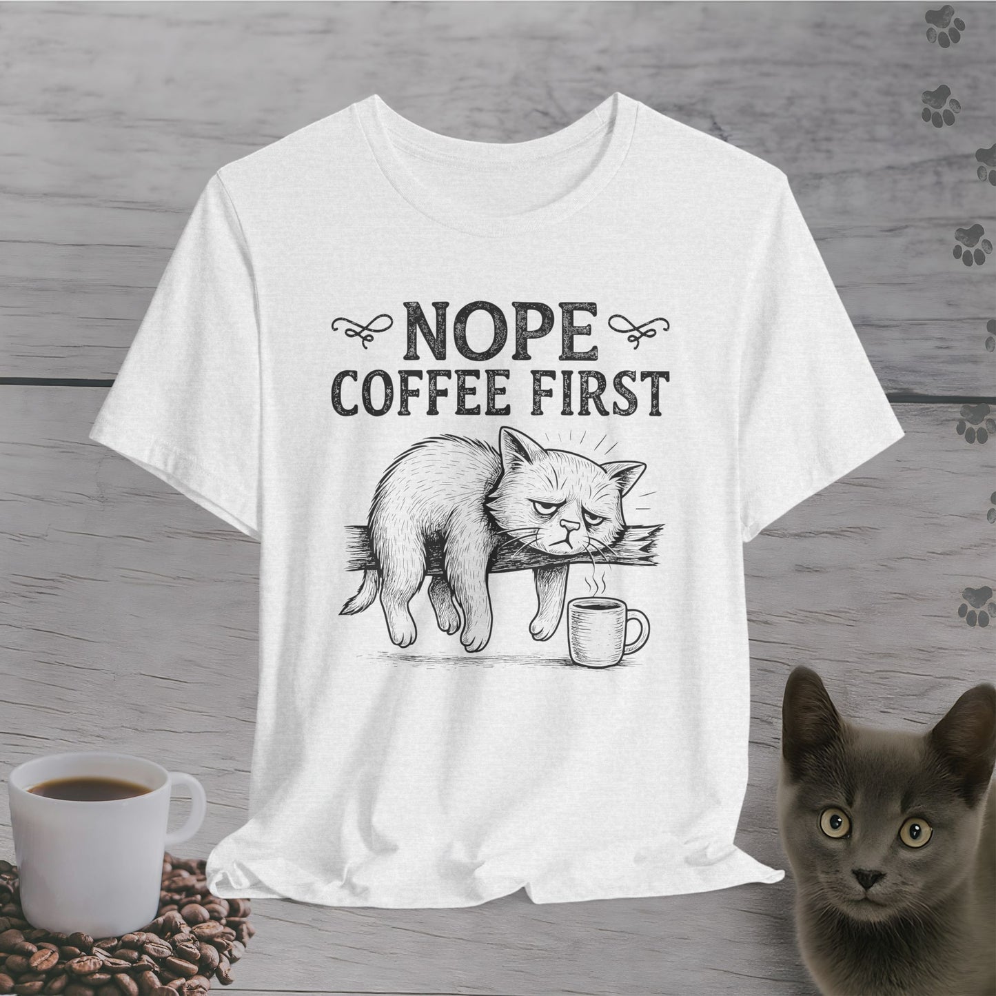 Nope Coffee First Cat T-Shirt