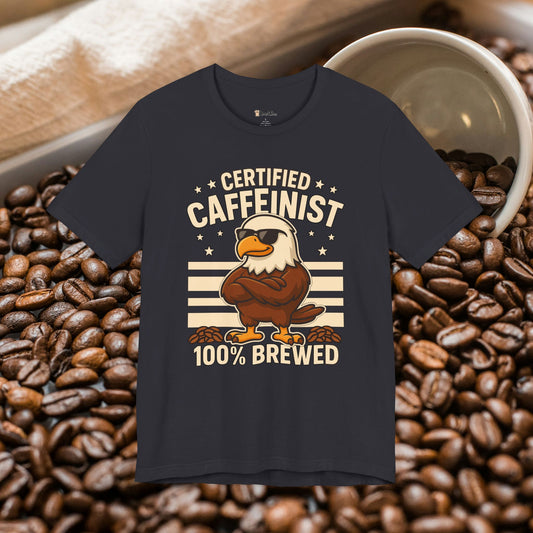 Certified Caffeinist T-Shirt