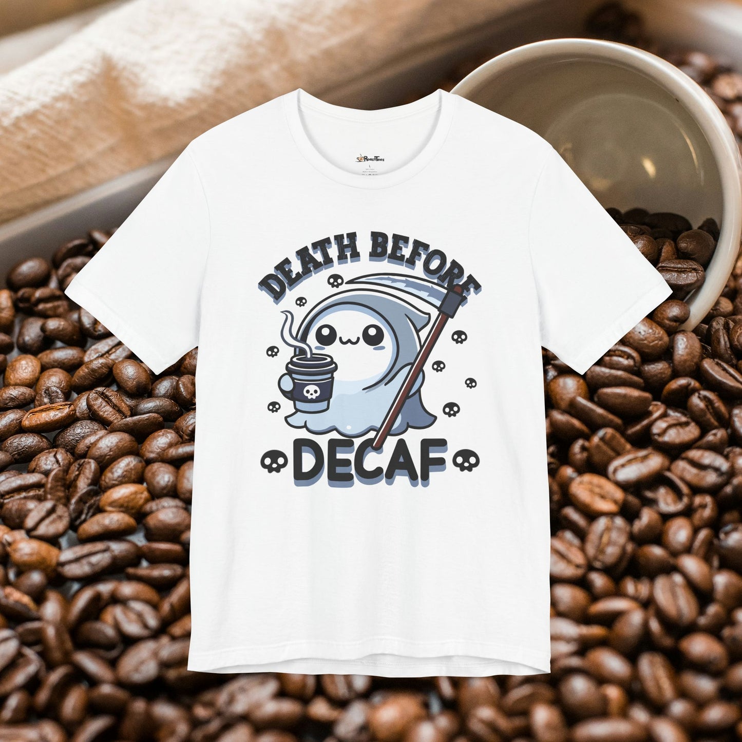 Death Before Decaf T-Shirt