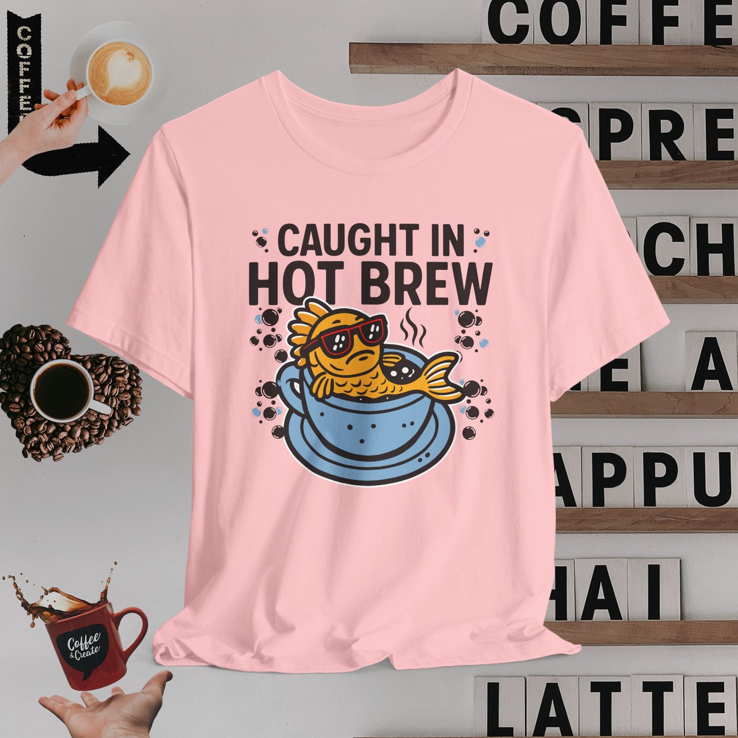 Caught in Hot Brew T-Shirt
