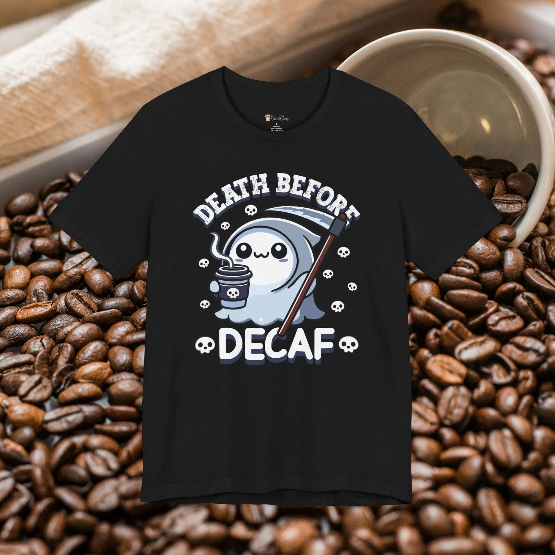 Death Before Decaf T-Shirt