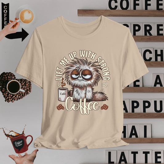 Lift Me Up T-Shirt