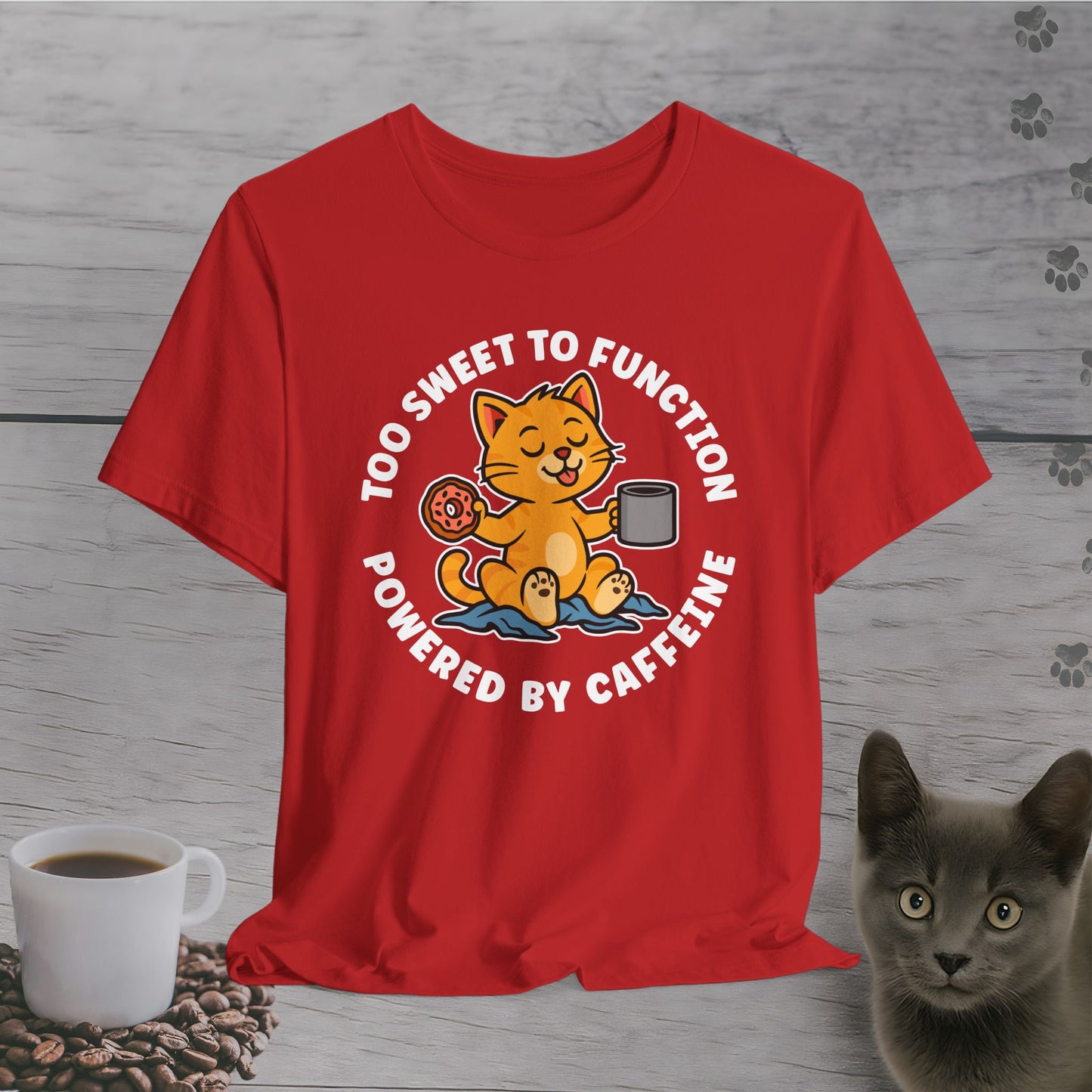 Too Sweet to Function Cat T-Shirt