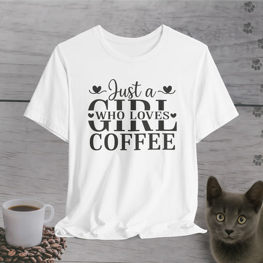 Lovely Just a Girl Who Loves Coffee T-Shirt