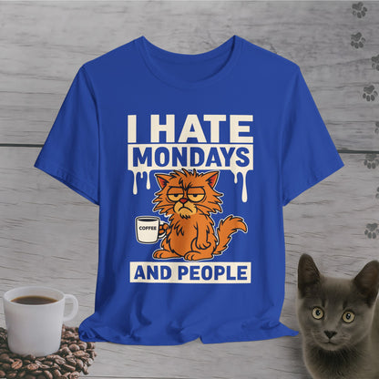 I Hate Mondays & People T-Shirt