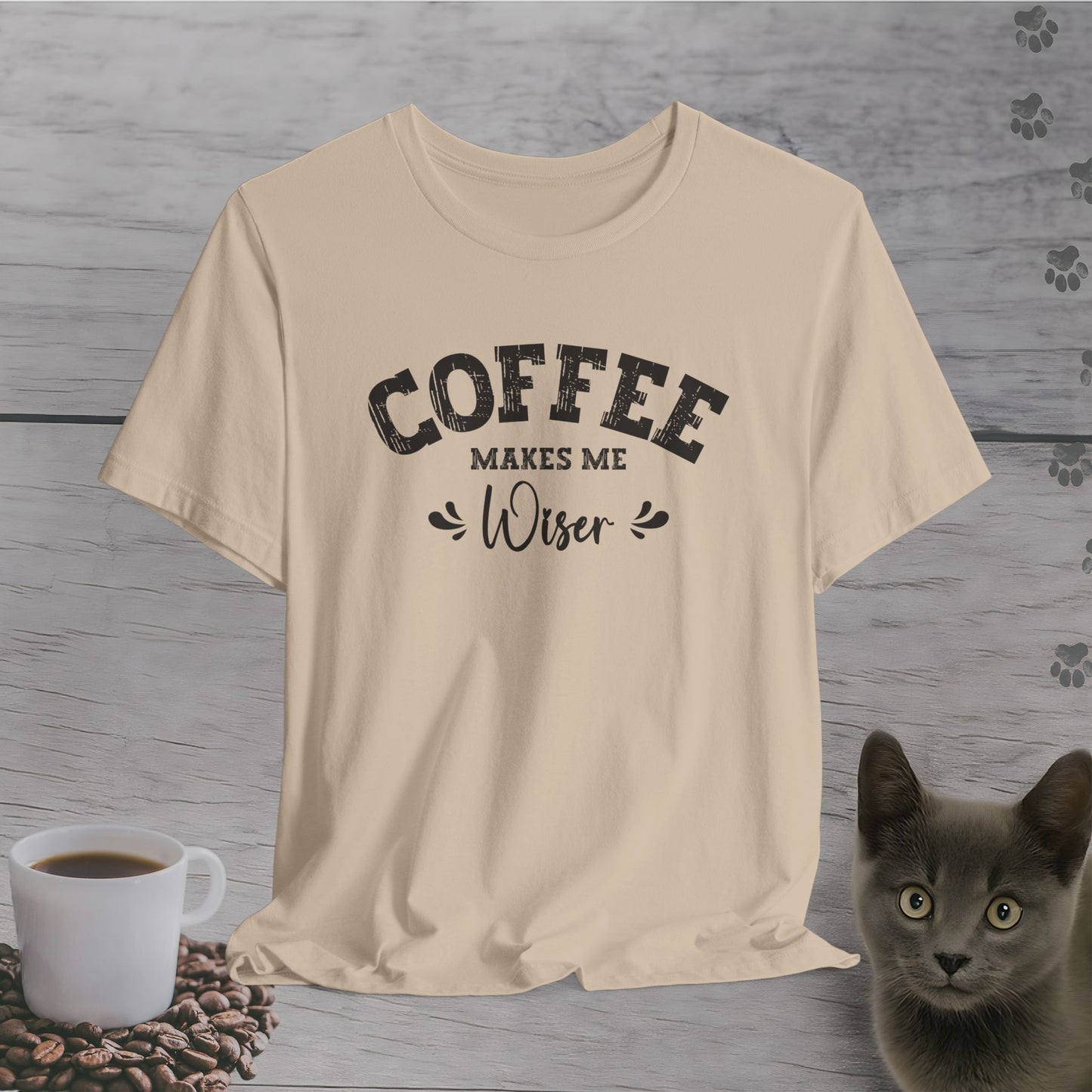 Coffee Makes Me Wiser T-Shirt