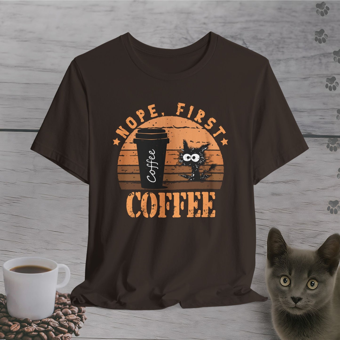 Nope, First Coffee T-Shirt