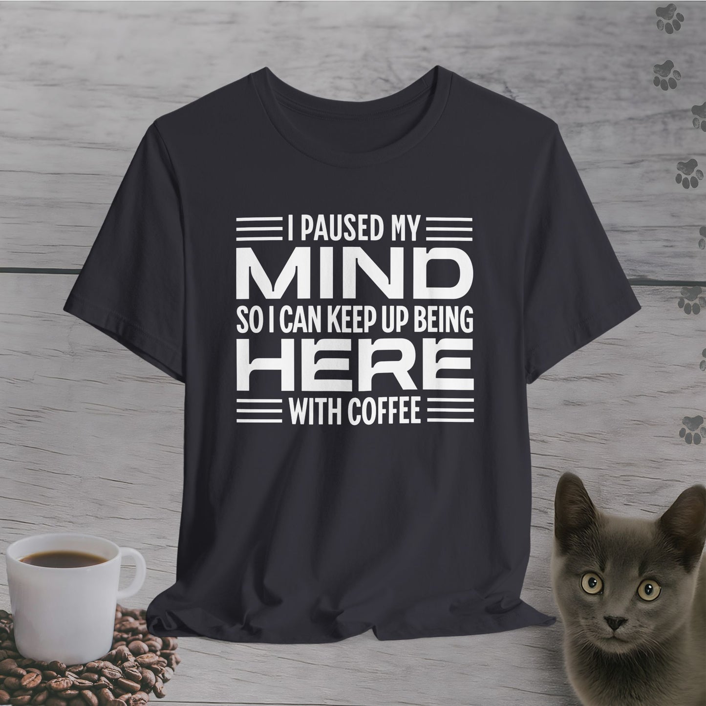 Peaceful Mind, Coffee Time T-Shirt