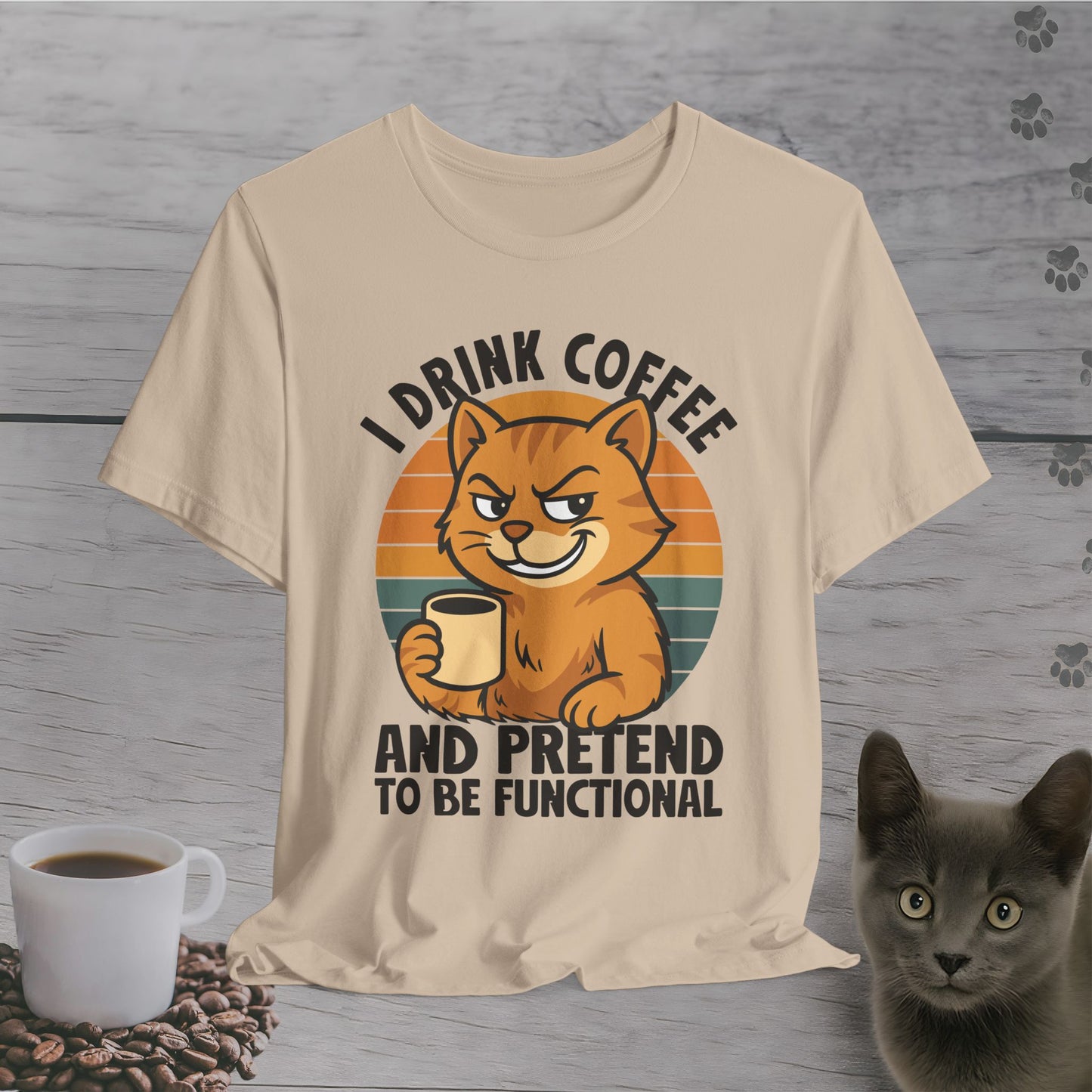 Pretend to Be Functional Cat T-Shirt