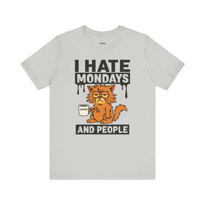 I Hate Mondays & People T-Shirt