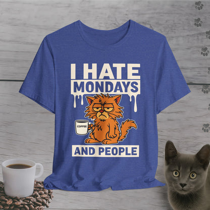 I Hate Mondays & People T-Shirt