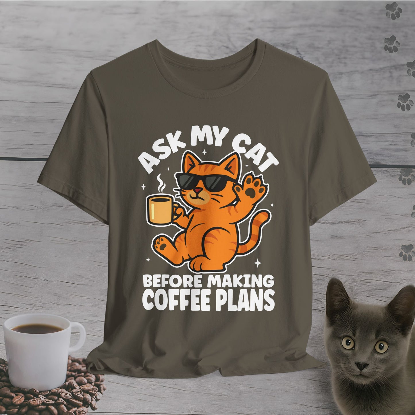 Ask My Cat Funny Coffee T-Shirt