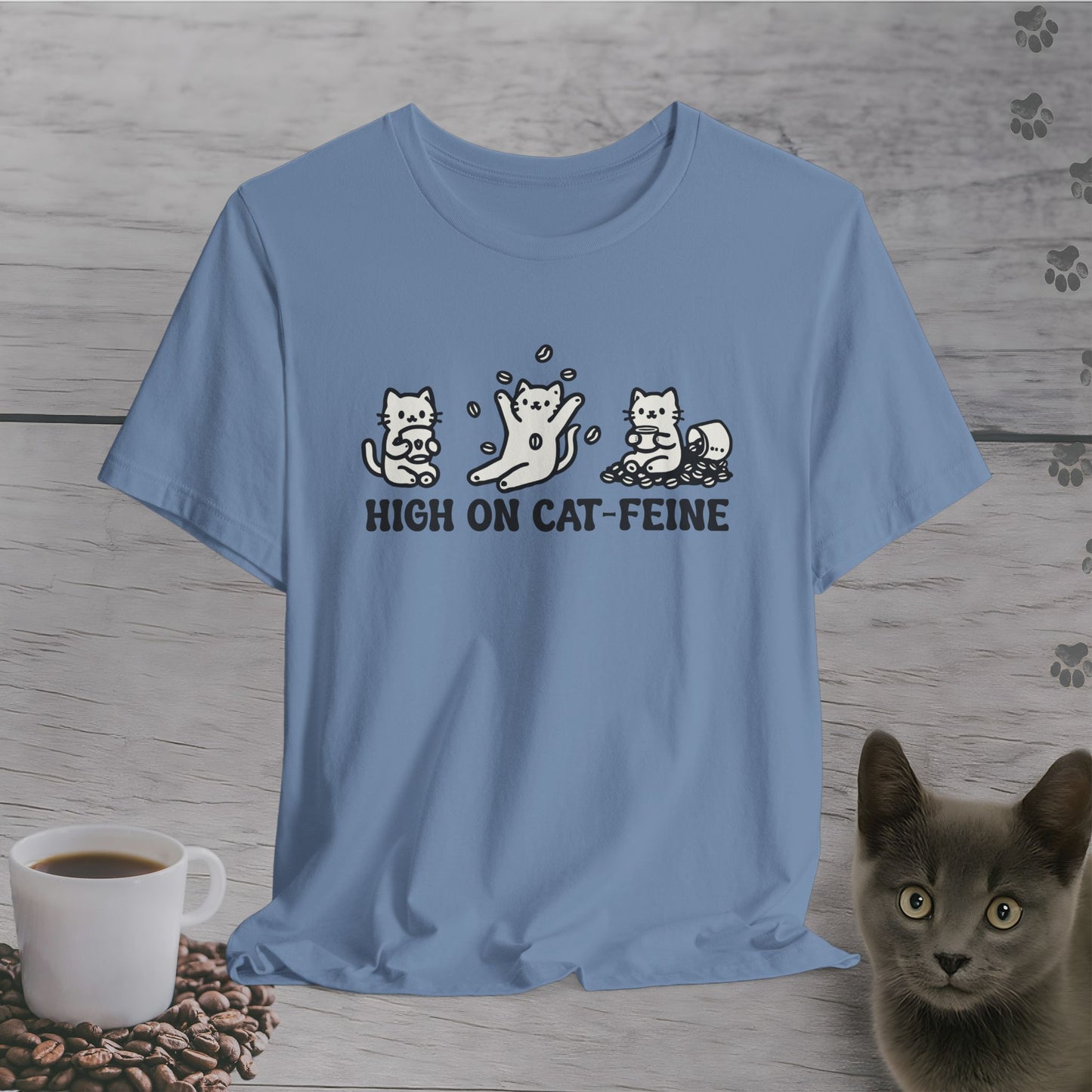High on Cat-Feine T-Shirt
