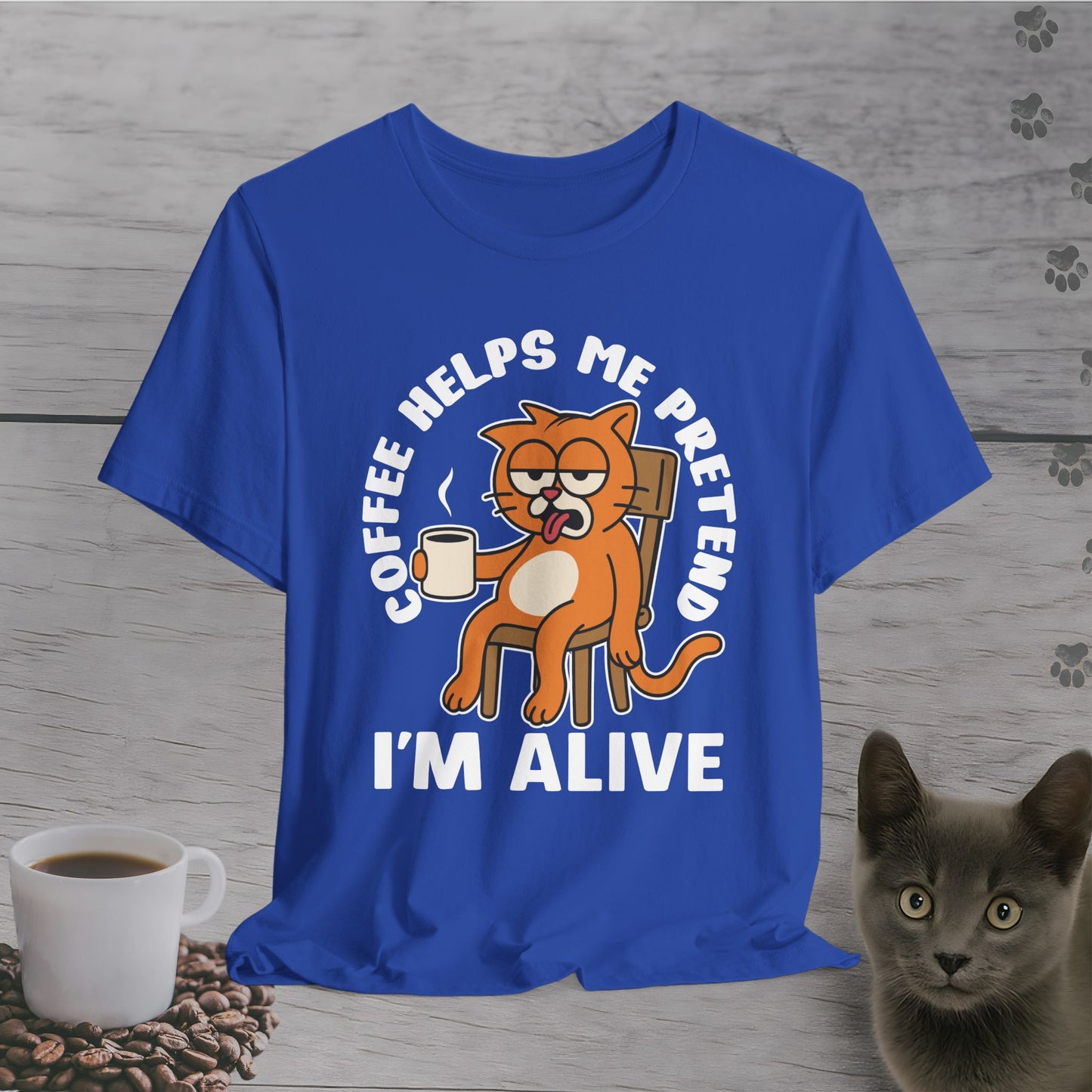 Pretend I'm Alive Cat T-Shirt
