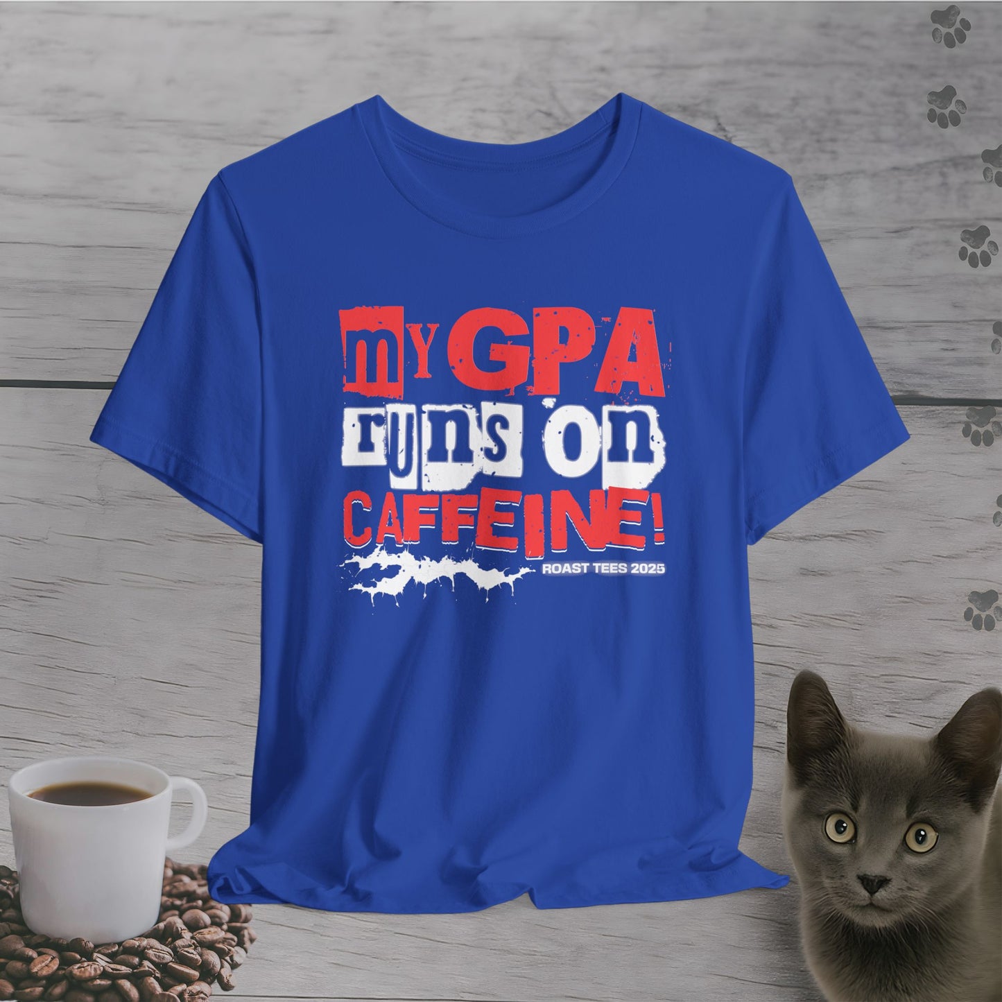 My GPA Runs on Caffeine T-Shirt