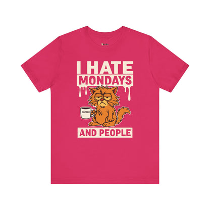 I Hate Mondays & People T-Shirt