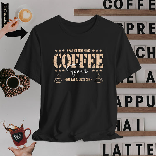Head of Morning Coffee Team T-Shirt