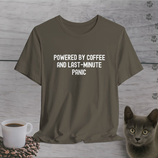 Last-Minute Panic T-Shirt