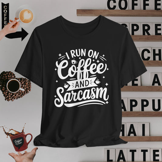 Coffee and Sarcasm T-Shirt