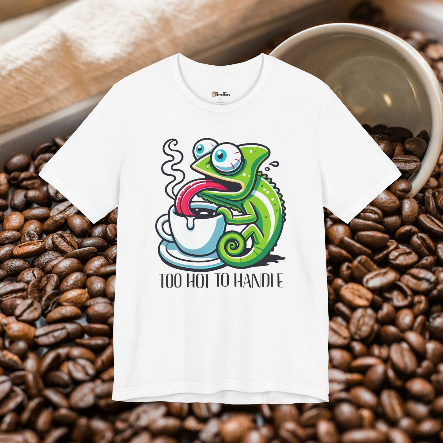 Too Hot to Handle T-Shirt