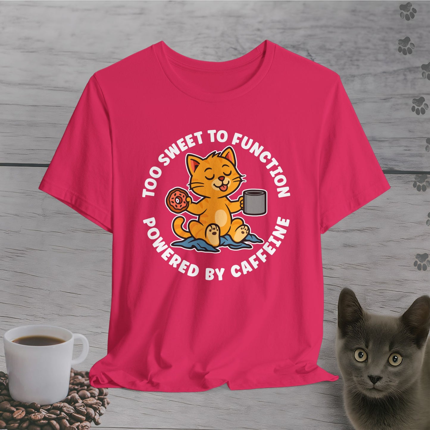 Too Sweet to Function Cat T-Shirt