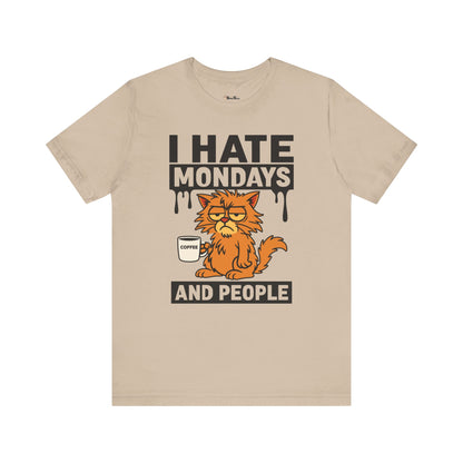 I Hate Mondays & People T-Shirt