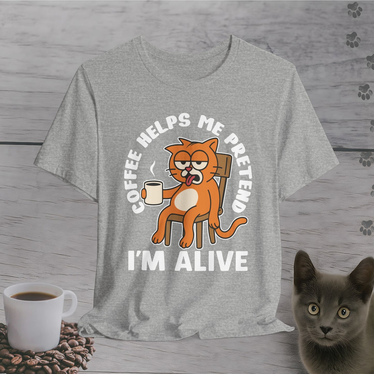 Pretend I'm Alive Cat T-Shirt