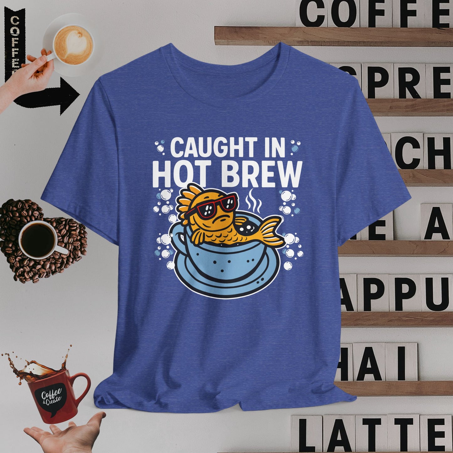 Caught in Hot Brew T-Shirt