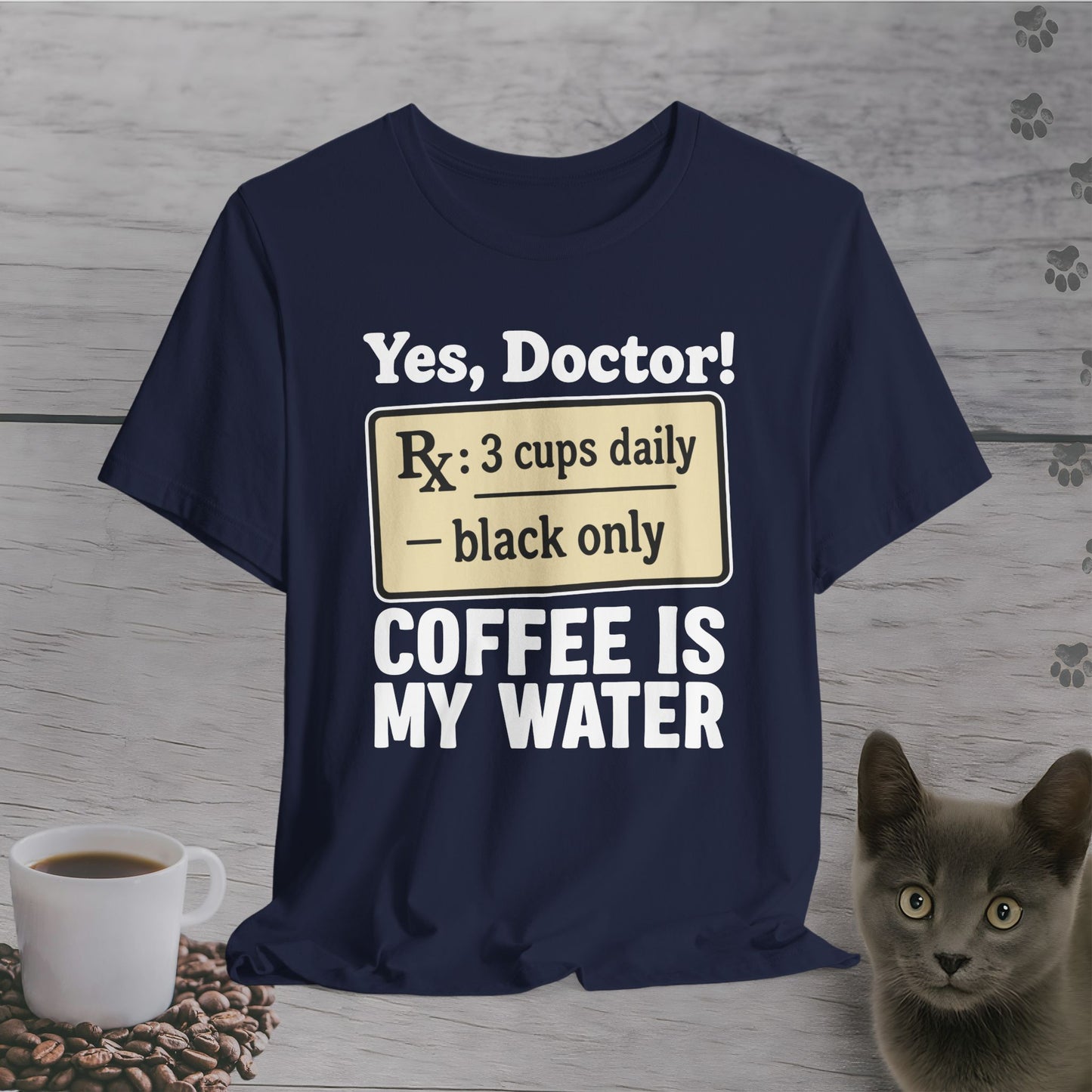 Doctor’s Coffee Order T-Shirt