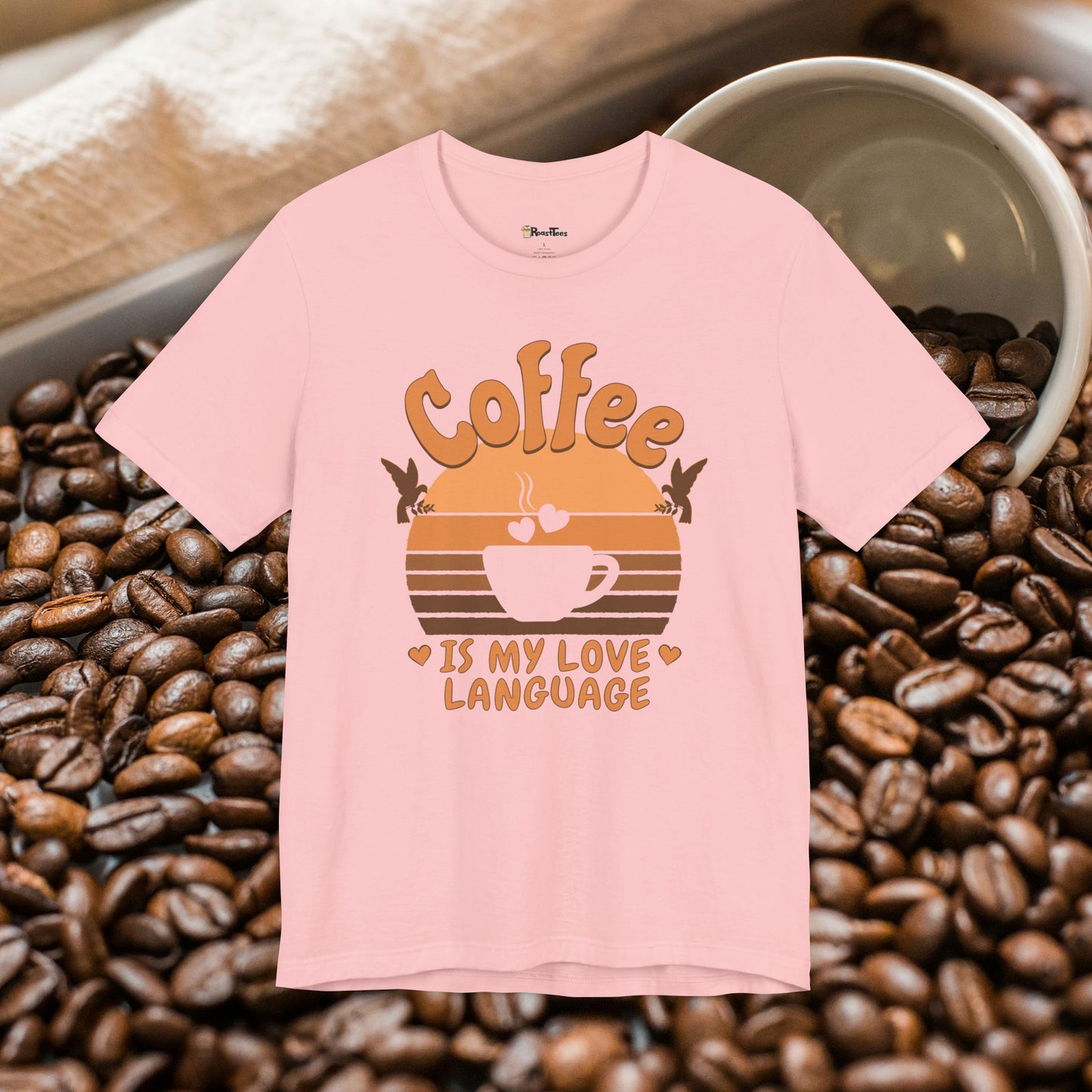 Coffee is My Love Language T-Shirt